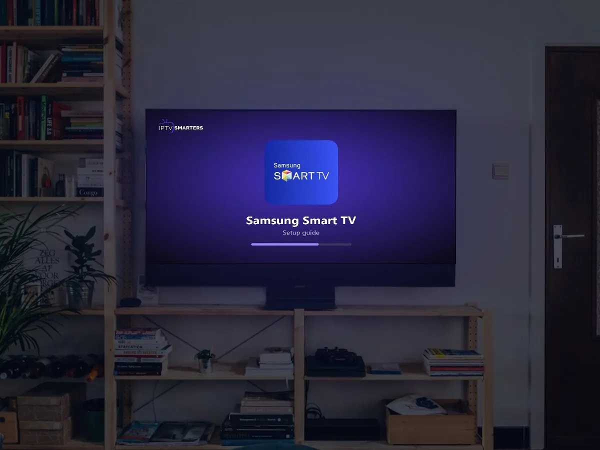 How to Install IPTV on a Samsung Smart TV