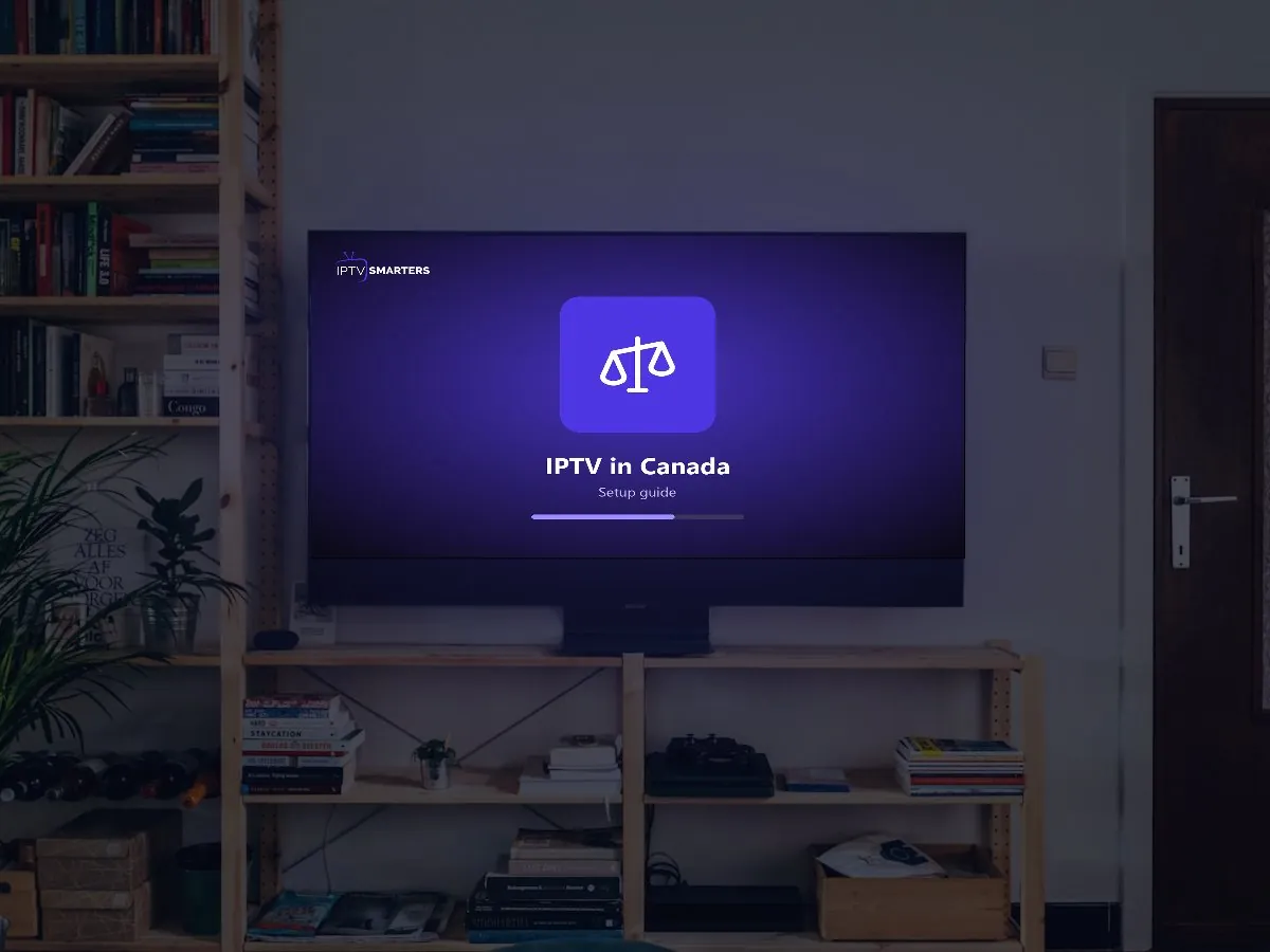 Is IPTV Legal in Canada? - Smarters IPTV Canada