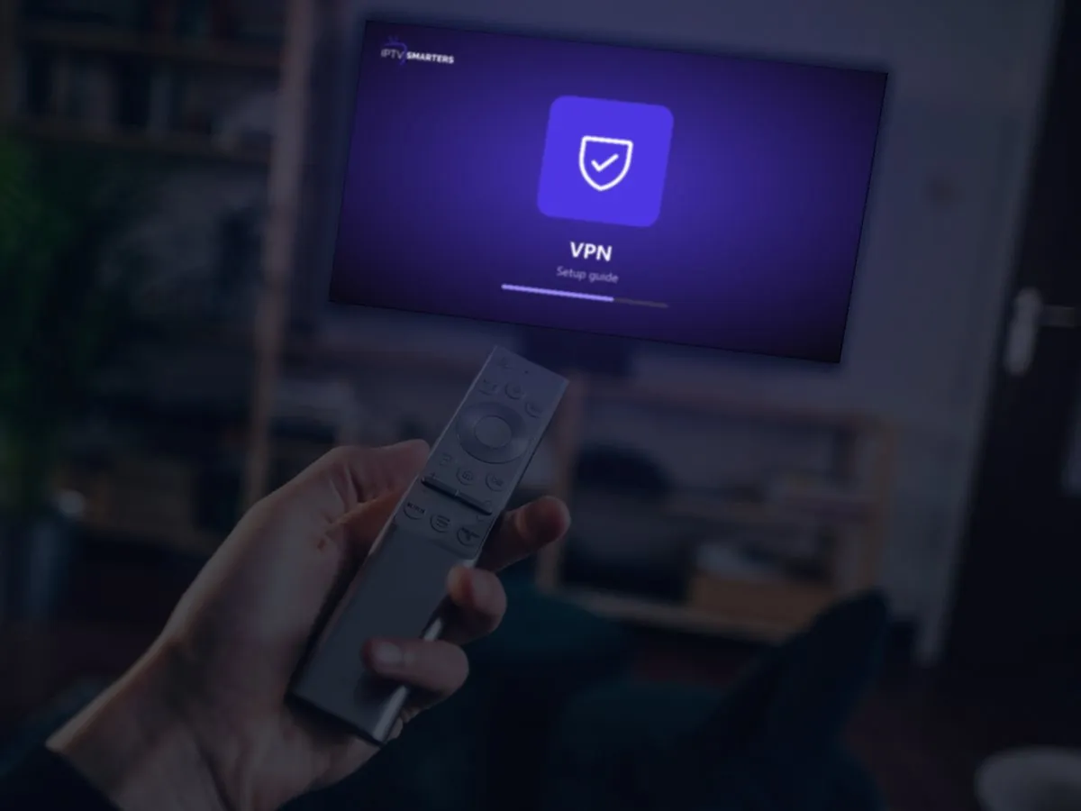 How to Use a VPN With IPTV Smarters Pro